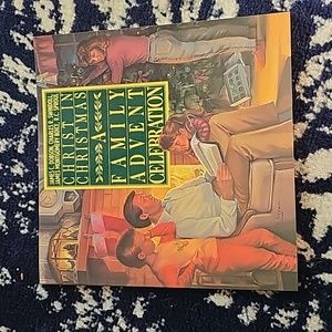 1989 Christ In Christmas A Family Advent Celebration Book